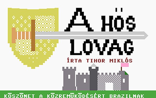 A hős lovag - Magyar Fejlesztésű Játékok