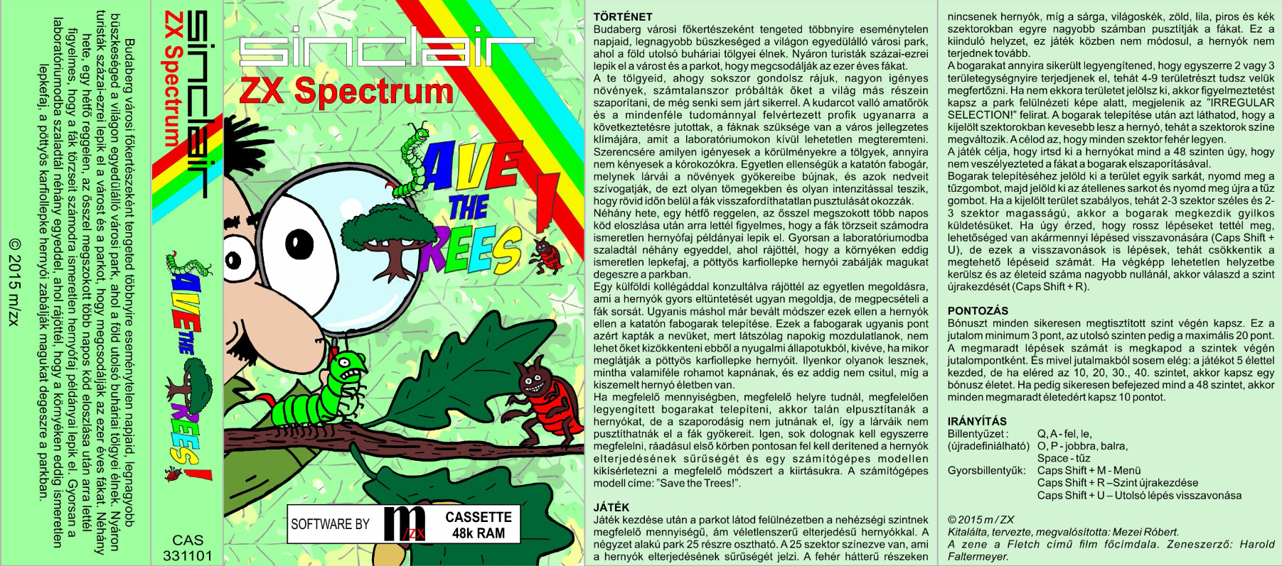 Save The Trees - Magyar Fejlesztésű Játékok - Spectrum